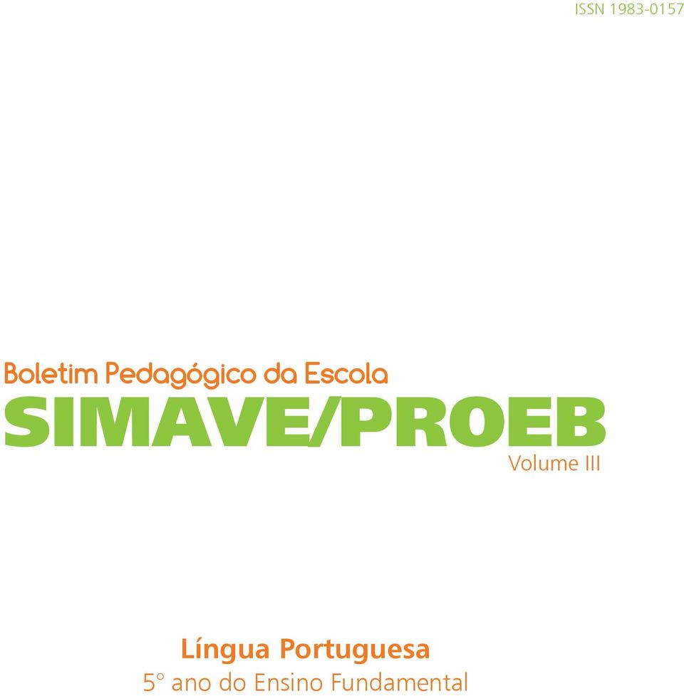 SIMAVE/PROEB Volume III