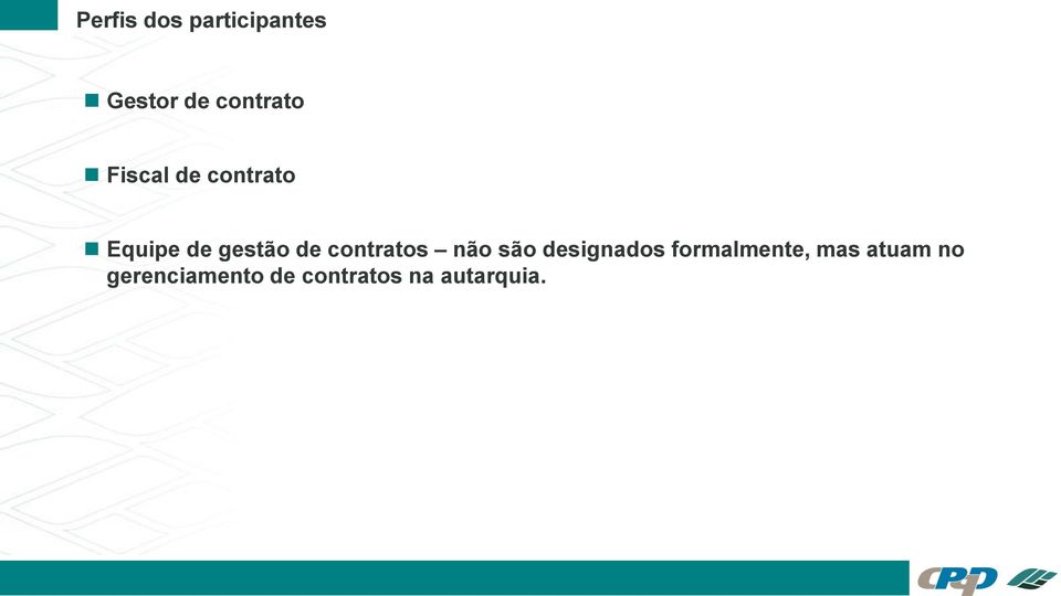 contratos não são designados formalmente,