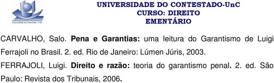 Ferrajoli no Brasil. 2. ed.