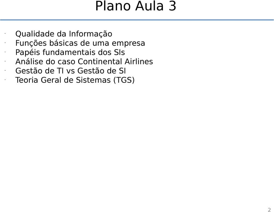 SIs - Análise do caso Continental Airlines - Gestão