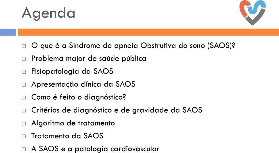 da SAOS Como é feito o diagnóstico?