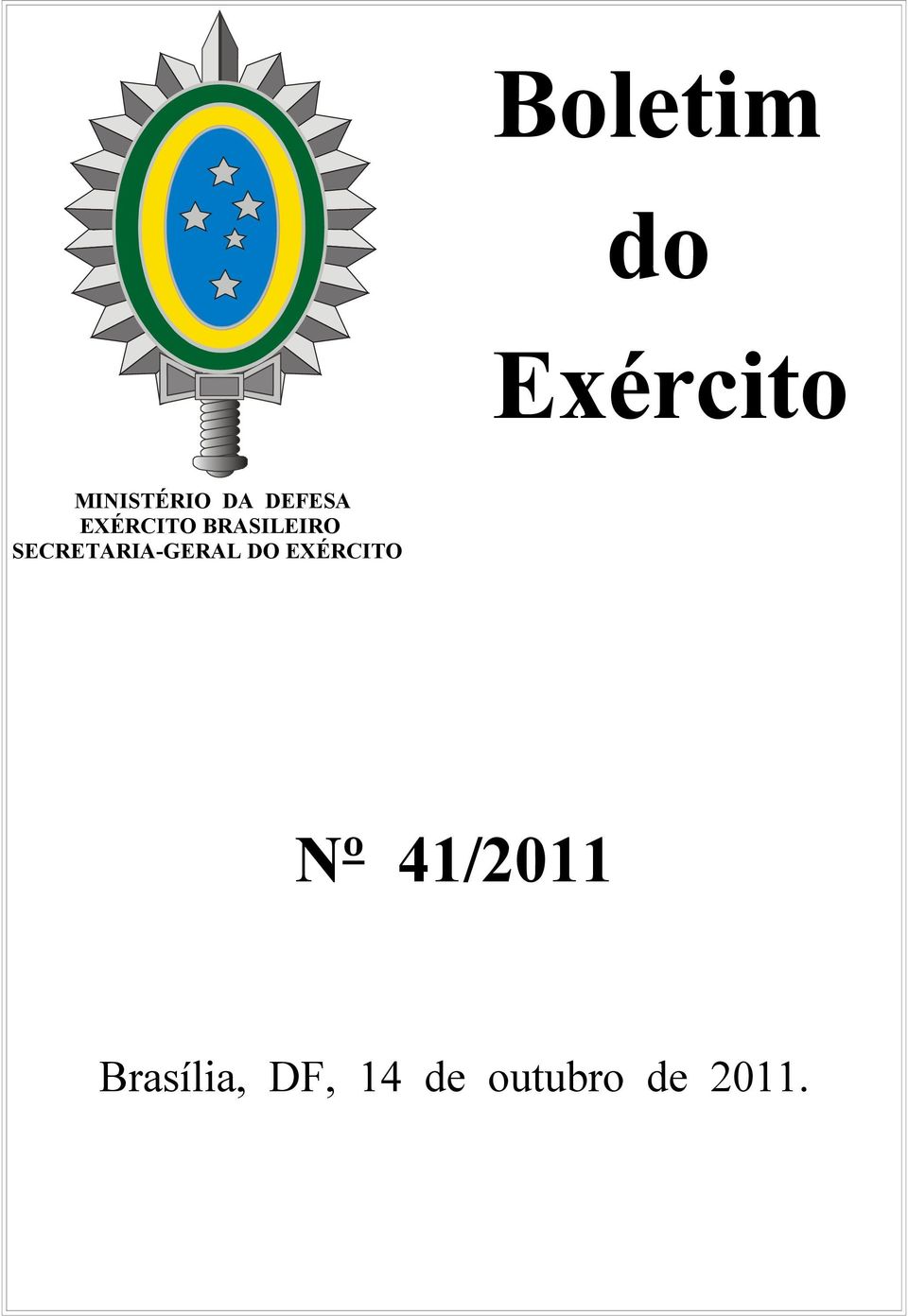 SECRETARIA-GERAL DO EXÉRCITO Nº