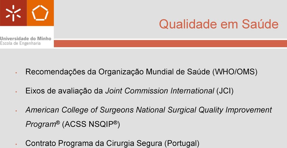 (JCI) American College of Surgeons National Surgical Quality