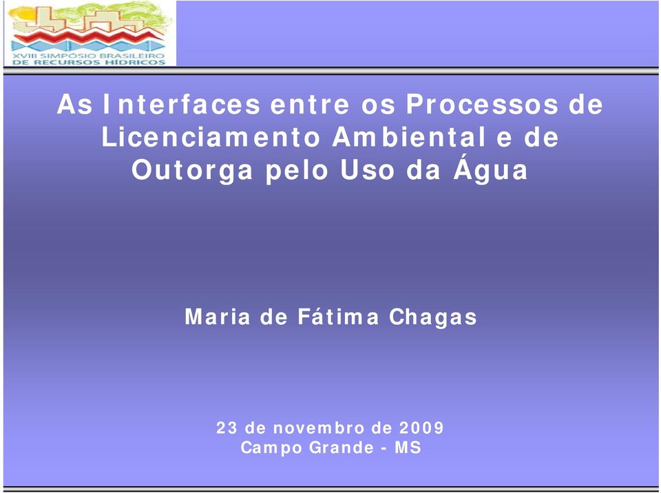 Uso da Água Maria de Fátima Chagas 23 de