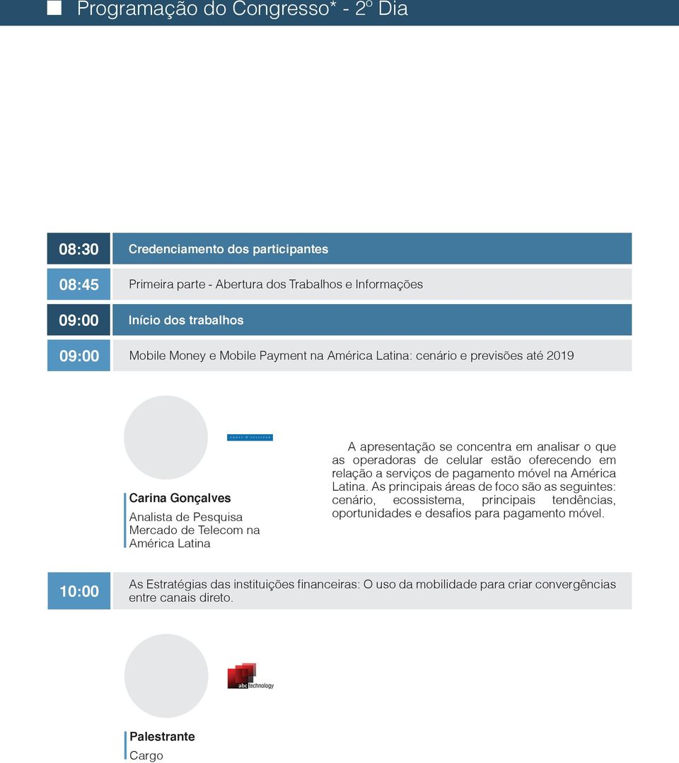 as operadoras de celular estão oferecendo em relação a serviços de pagamento móvel na América Latina.