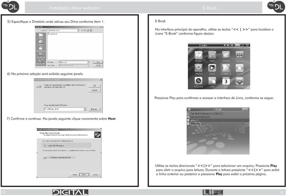 janela Pressione Play para confirmar e acessar a interface de Livro, conforme se segue: 7) Confirme e continue. Na janela seguinte clique novamente sobre Next.