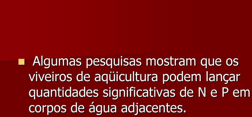 lançar quantidades significativas