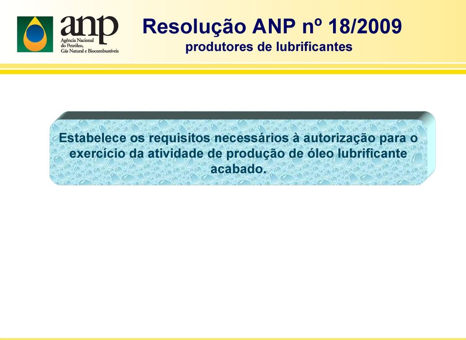 necessários à autorização para o exercício