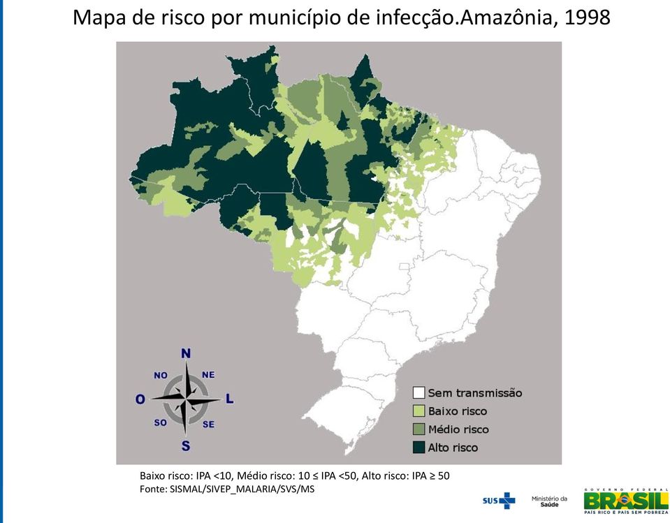 amazônia, 1998 Baixo risco: IPA <10,