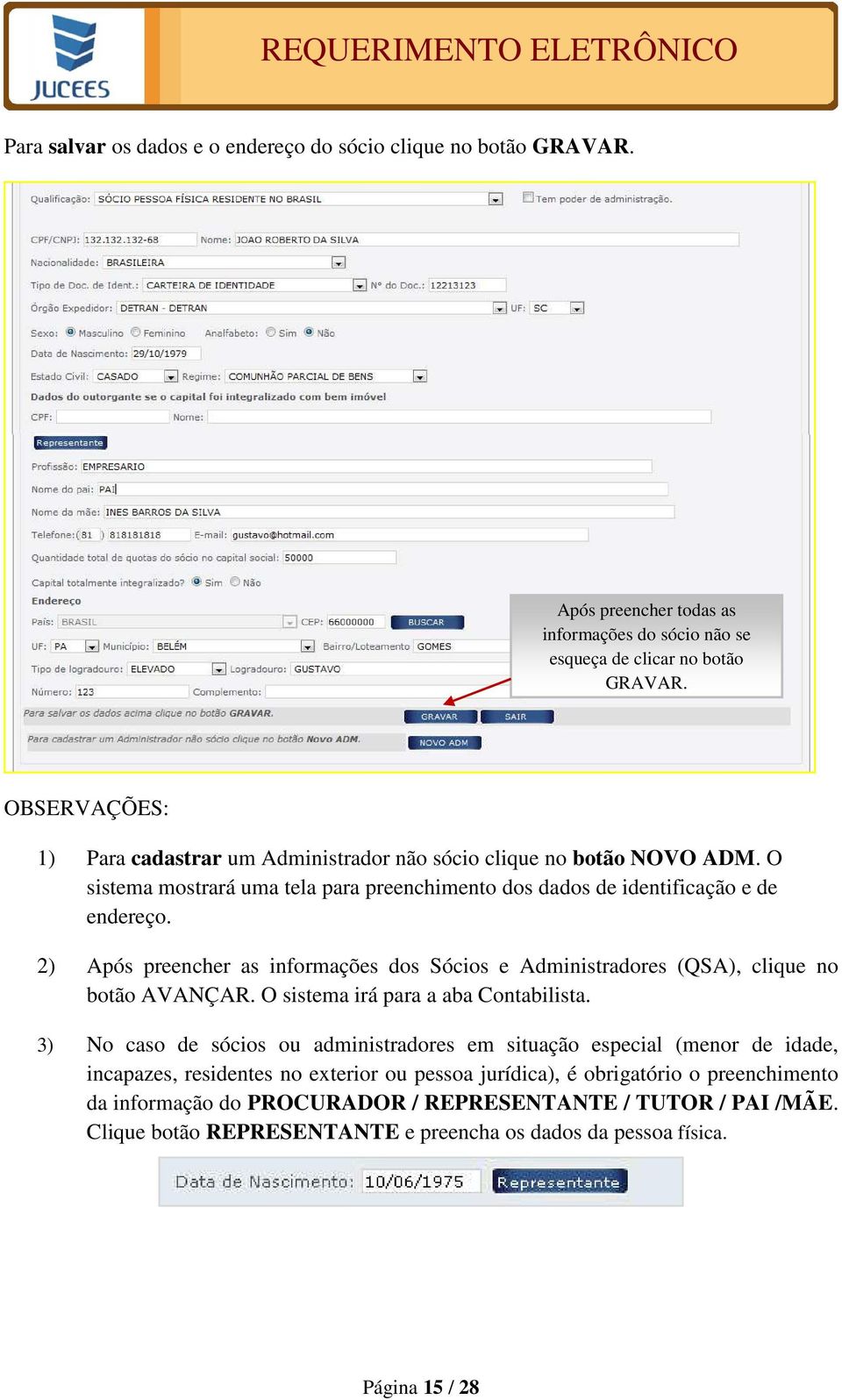 2) Após preencher as informações dos Sócios e Administradores (QSA), clique no botão AVANÇAR. O sistema irá para a aba Contabilista.