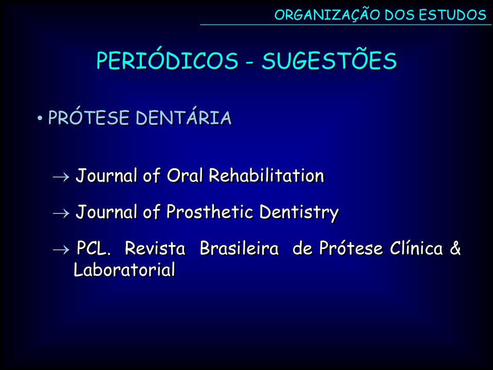 of Prosthetic Dentistry PCL.