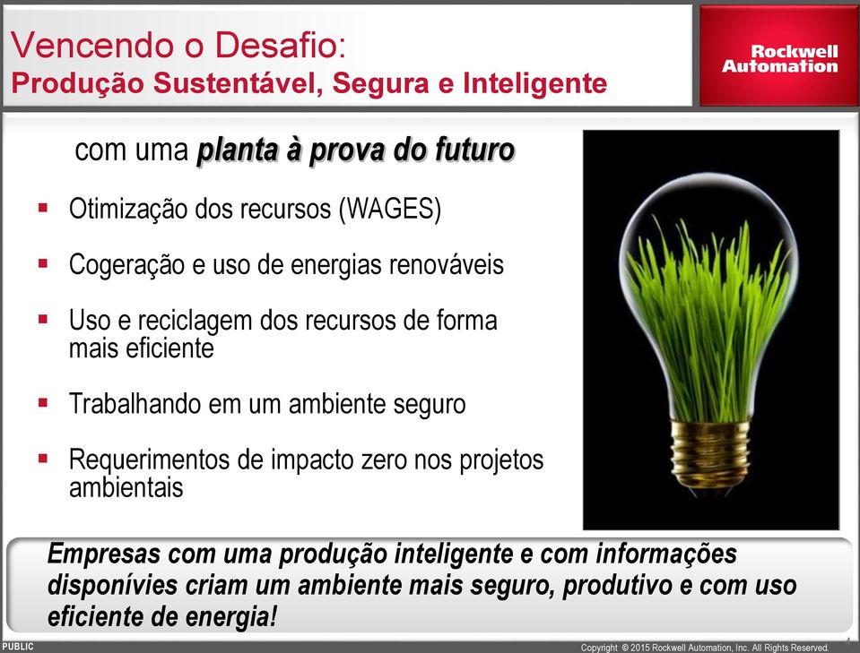 Trabalhando em um ambiente seguro Requerimentos de impacto zero nos projetos ambientais Empresas com uma produção