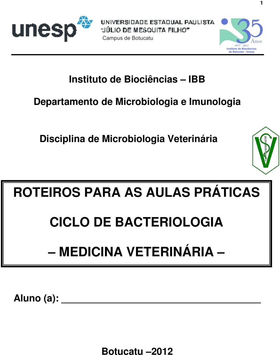 Microbiologia Veterinária ROTEIROS PARA AS AULAS