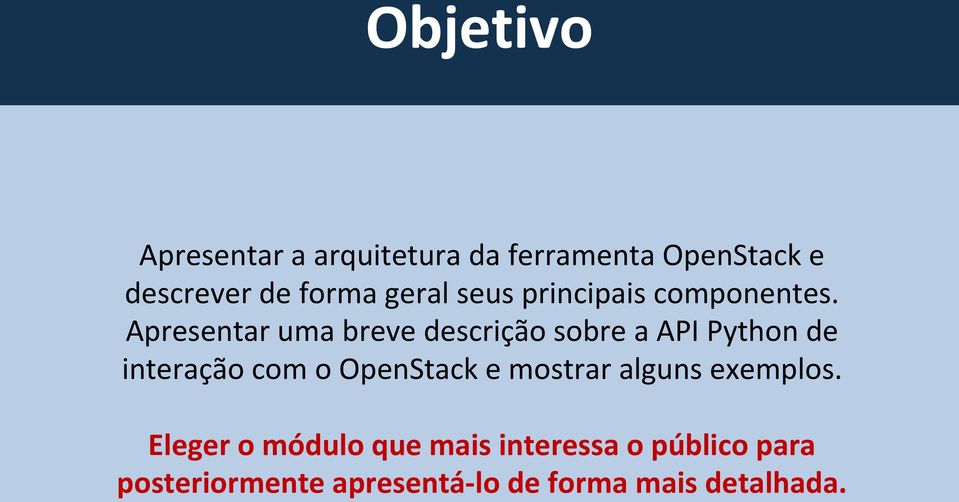 Apresentar uma breve descrição sobre a API Python de interação com o OpenStack e