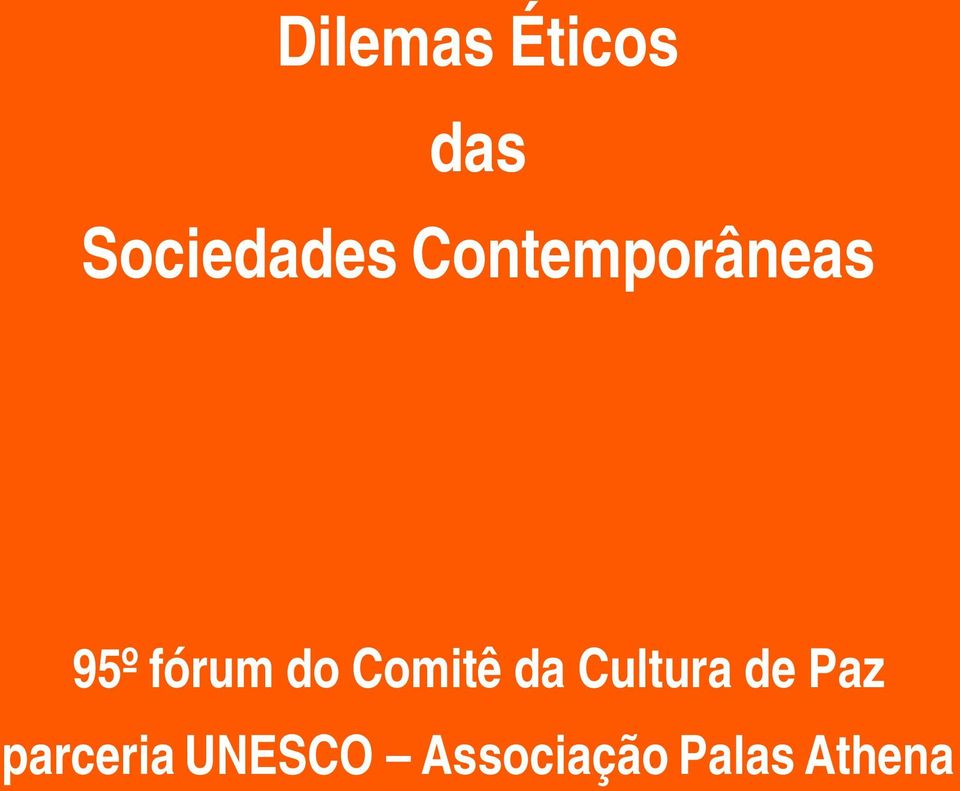 fórum do Comitê da Cultura de