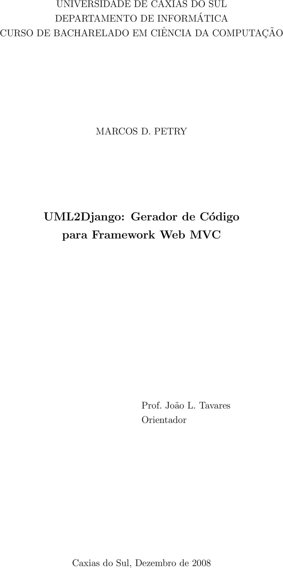 PETRY UML2Django: Gerador de Código para Framework Web MVC