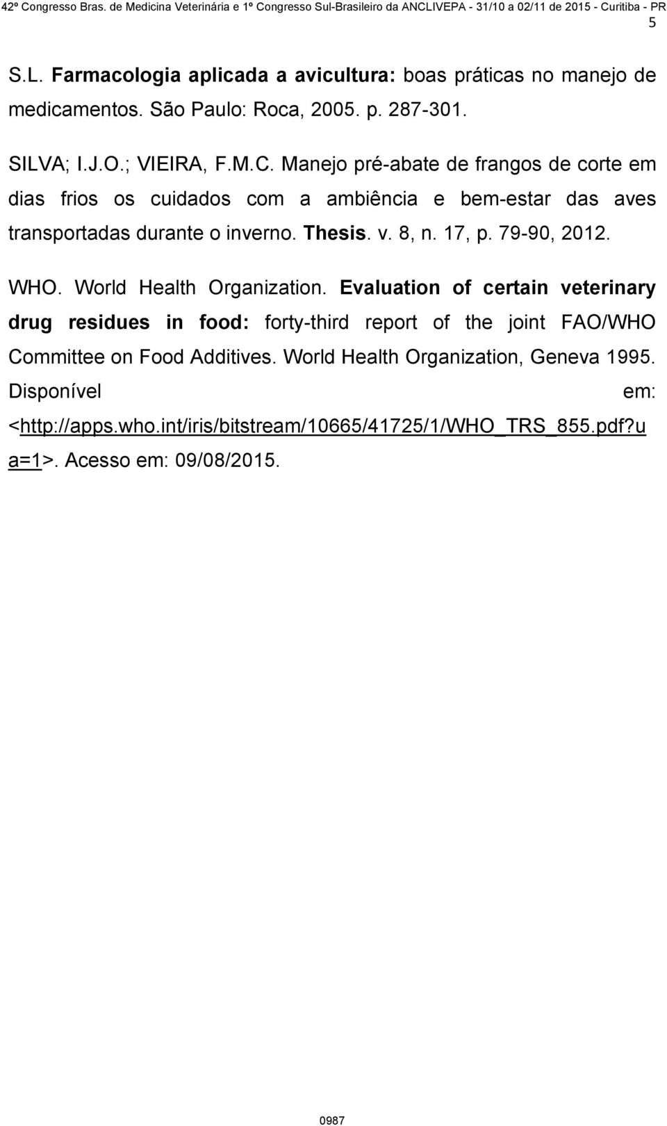 79-90, 2012. WHO. World Health Organization.