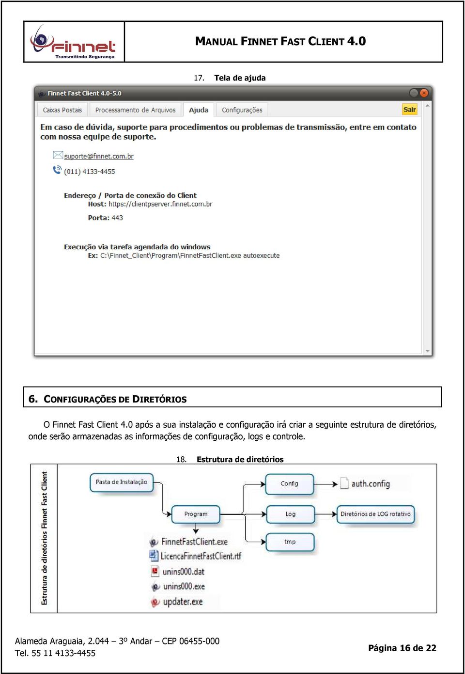 0 após a sua instalação e configuração irá criar a seguinte