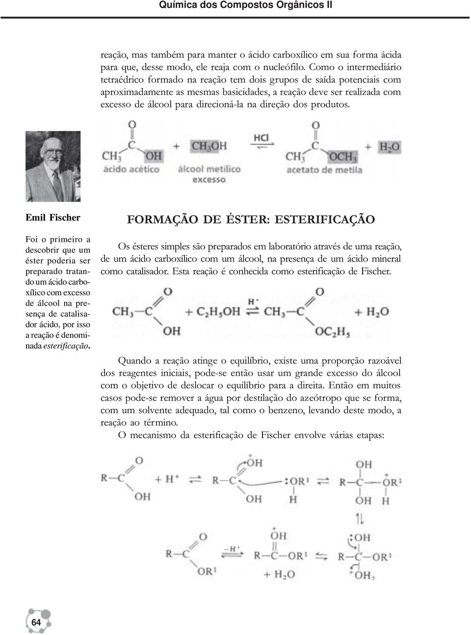 na direção dos produtos.