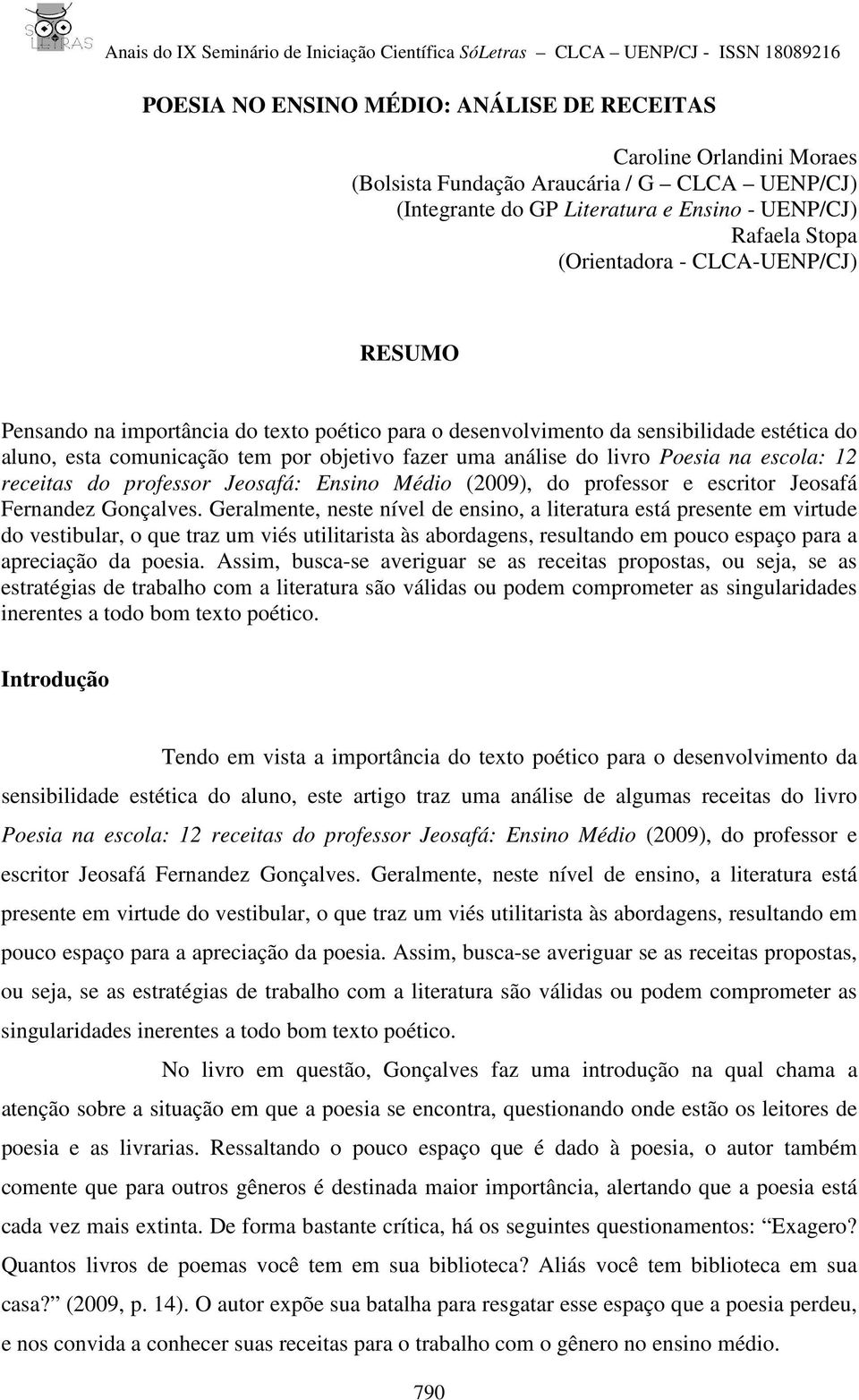 12 receitas do professor Jeosafá: Ensino Médio (2009), do professor e escritor Jeosafá Fernandez Gonçalves.