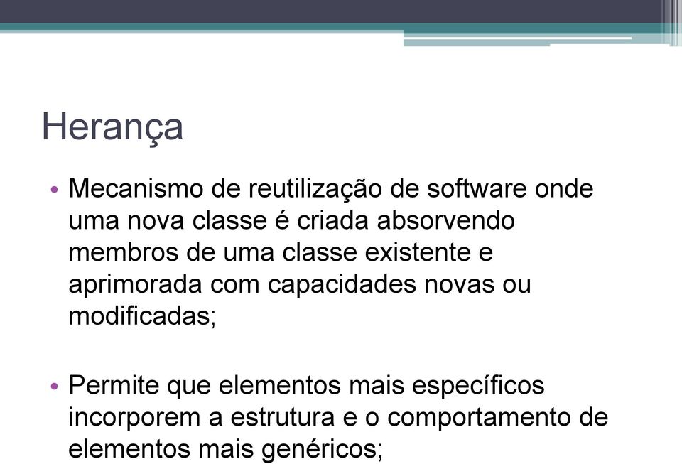 capacidades novas ou modificadas; Permite que elementos mais