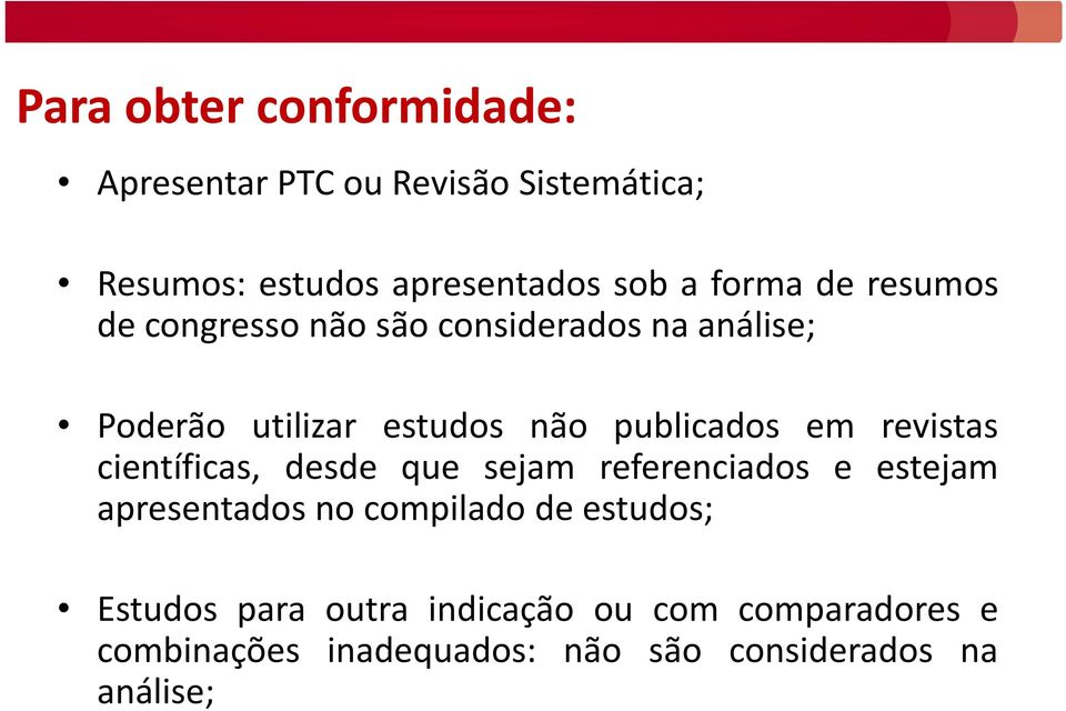 em revistas científicas, desde que sejam referenciados e estejam apresentadosnocompilado d deestudos; d