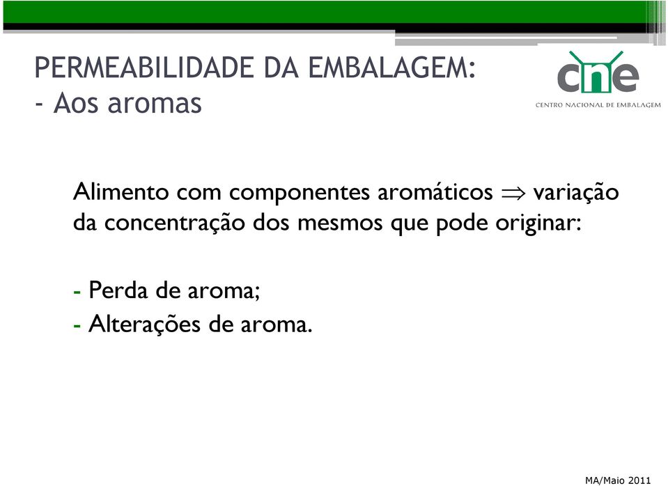 variação da concentração dos mesmos que