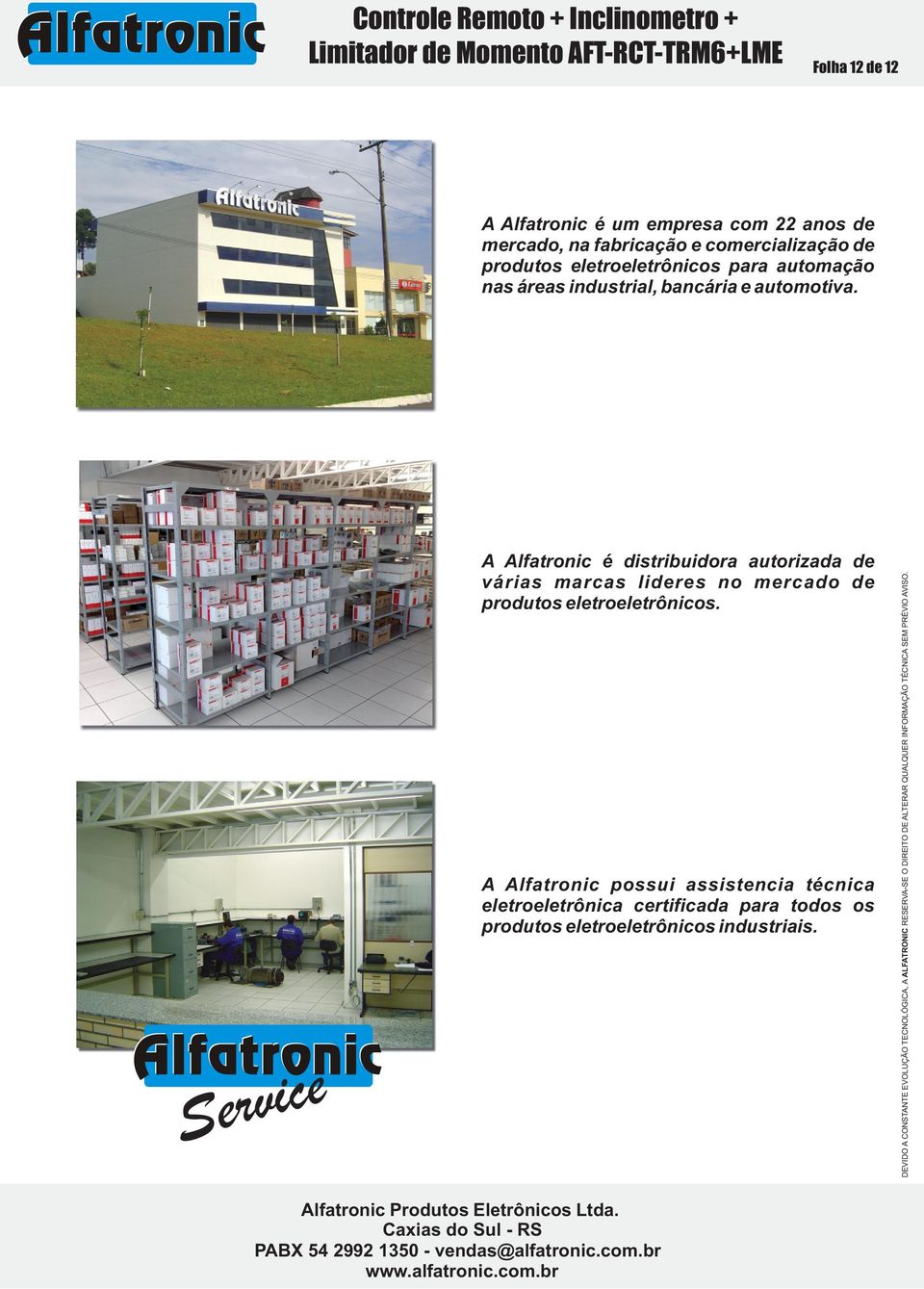 A Alfatronic é distribuidora autorizada de várias marcas lideres no mercado de produtos eletroeletrônicos.