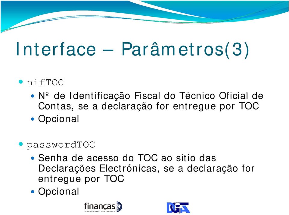 TOC Opcional passwordtoc Senha de acesso do TOC ao sítio das