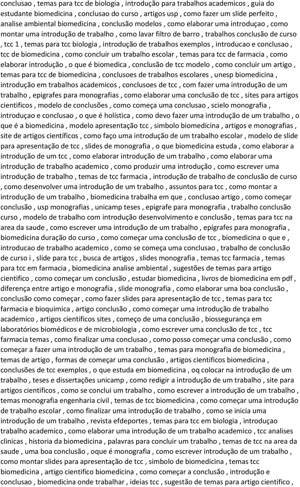 introdução de trabalhos exemplos, introducao e conclusao, tcc de biomedicina, como concluir um trabalho escolar, temas para tcc de farmacia, como elaborar introdução, o que é biomedica, conclusão de