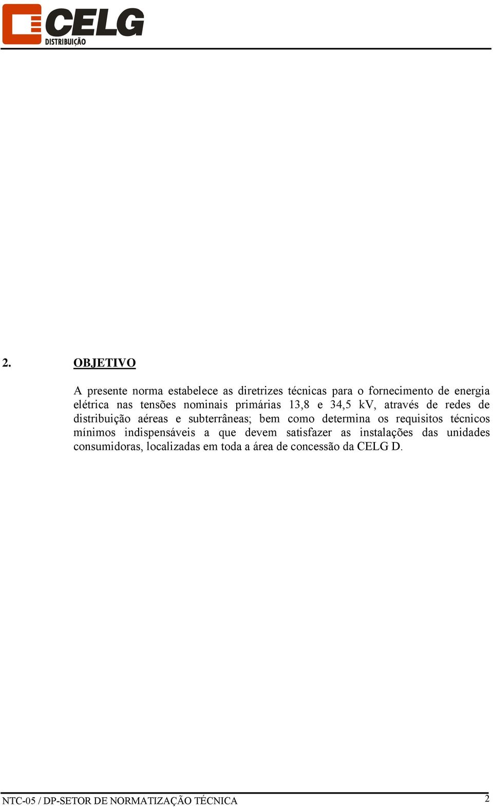 determina os requisitos técnicos mínimos indispensáveis a que devem satisfazer as instalações das unidades