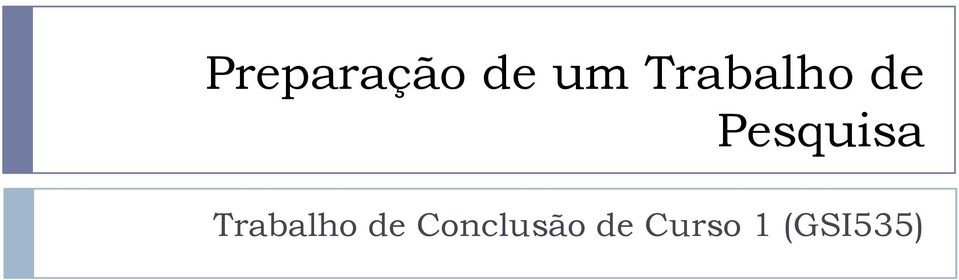 Pesquisa  Conclusão