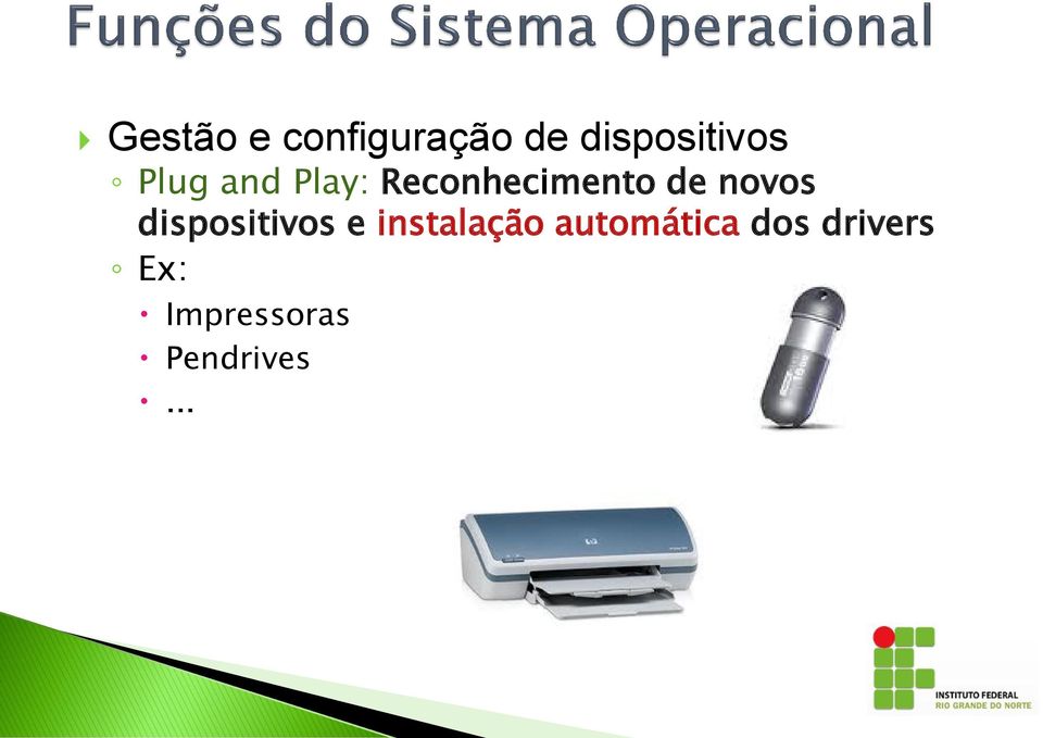 dispositivos e instalação automática