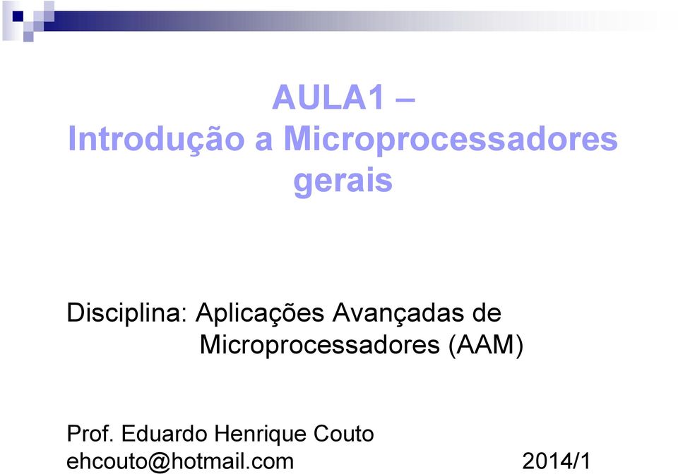 de Microprocessadores (AAM) Prof.