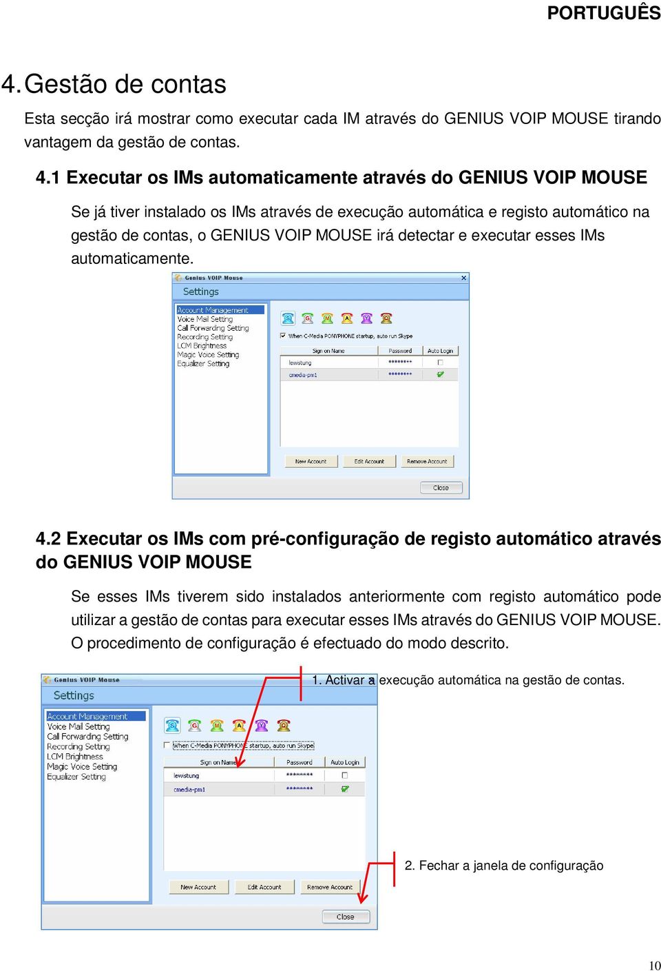 detectar e executar esses IMs automaticamente. 4.