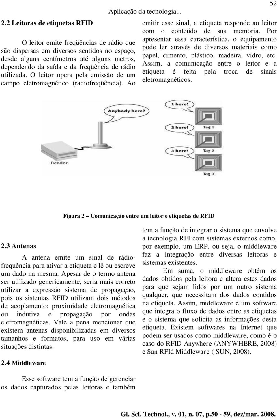 .. 52 emitir esse sinal, a etiqueta responde ao leitor com o conteúdo de sua memória.