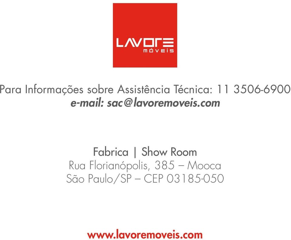 com Fabrica Show Room Rua Florianópolis, 385
