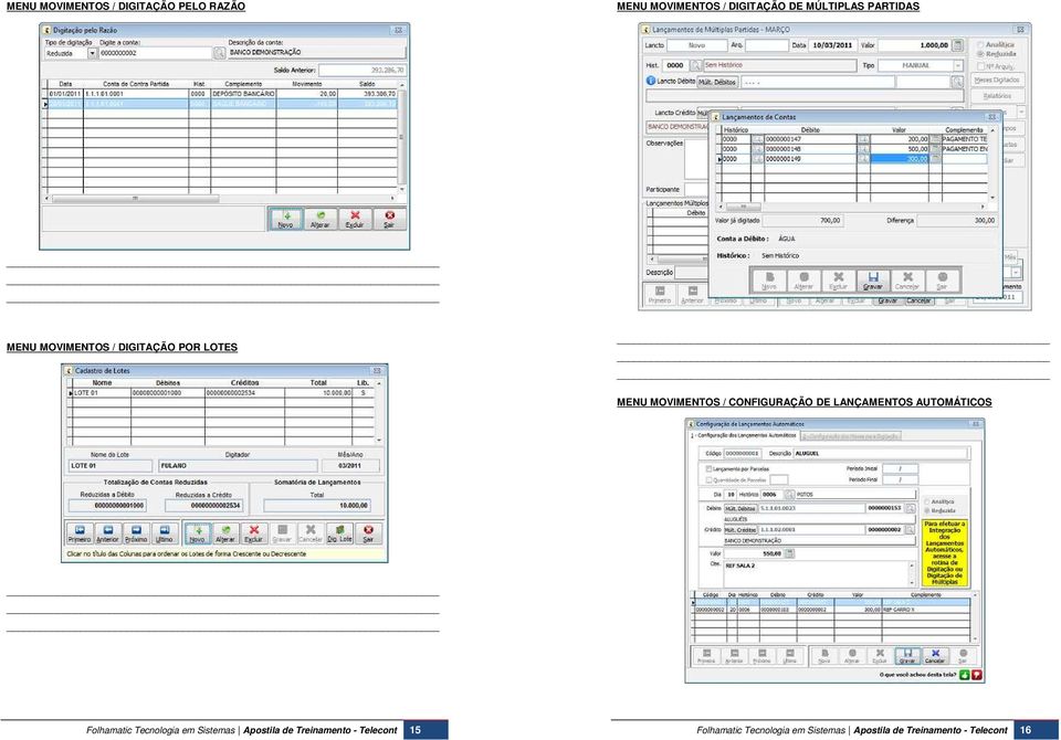 LANÇAMENTOS AUTOMÁTICOS Folhamatic Tecnologia em Sistemas Apostila de Treinamento