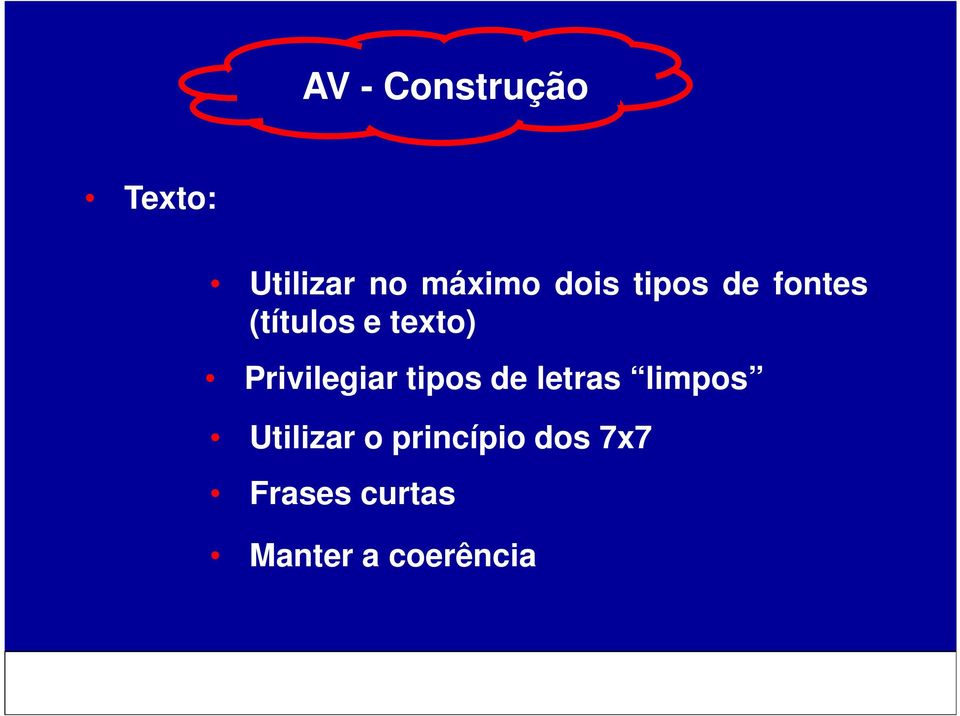 Privilegiar tipos de letras limpos Utilizar