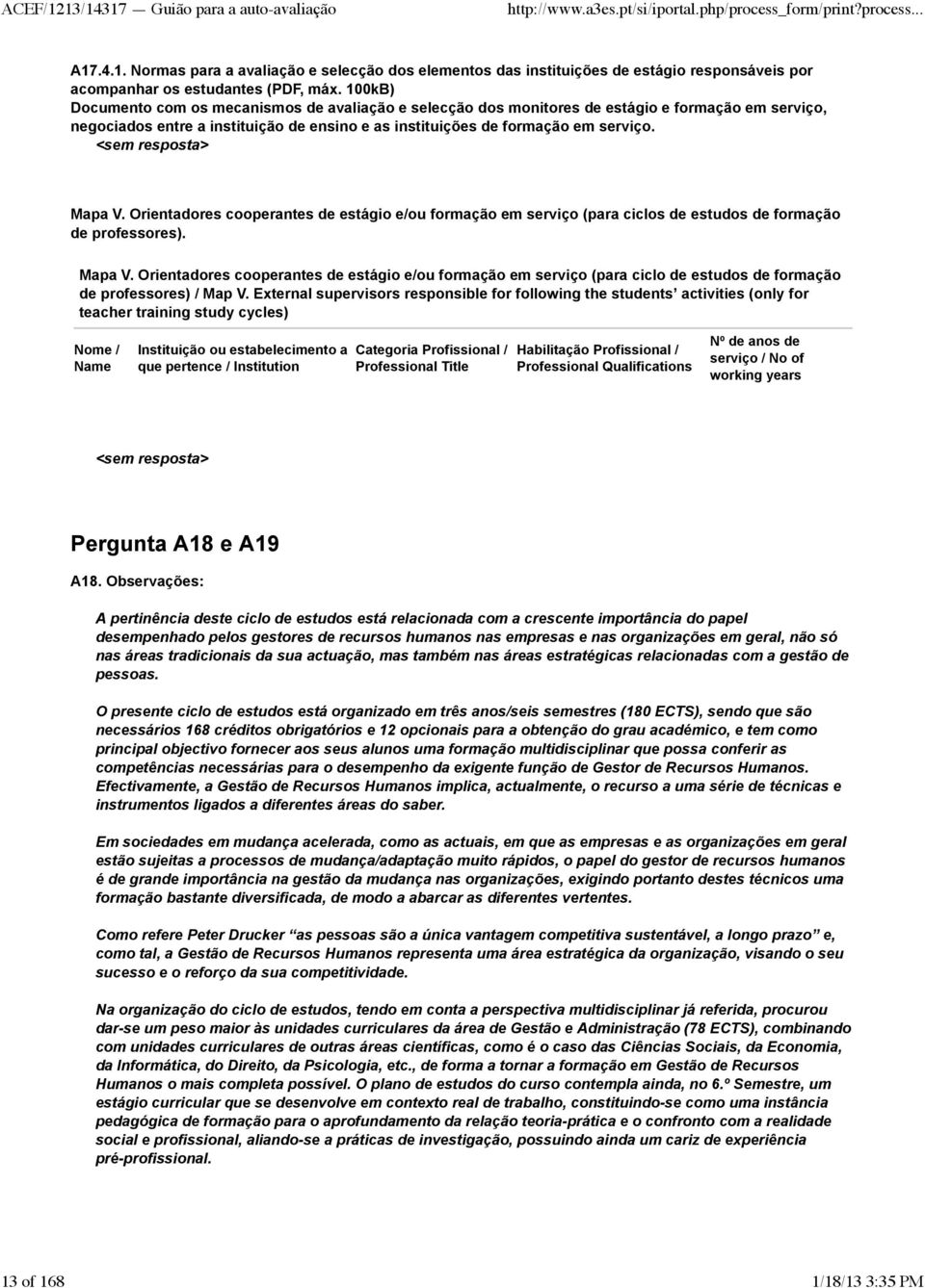 Orientadores cooperantes de estágio e/ou formação em serviço (para ciclos de estudos de formação de professores). Mapa V.