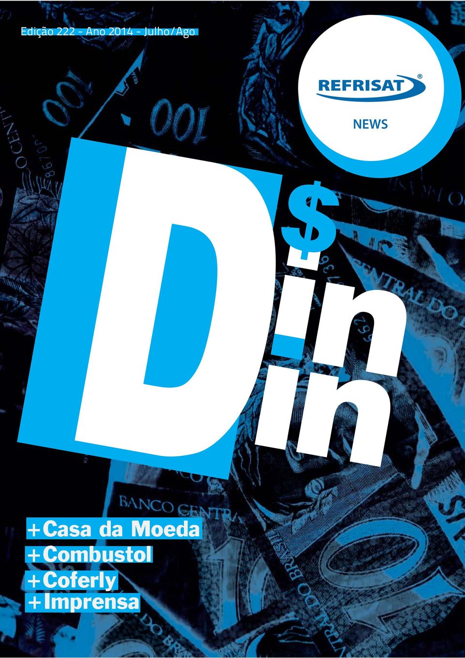 NEWS +Casa da Moeda