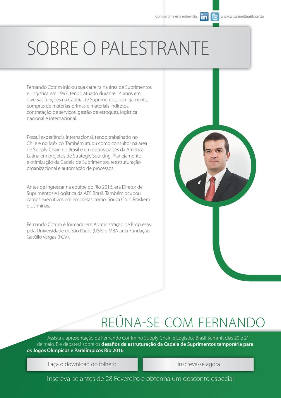 Também atuou como consultor na área de Supply Chain no Brasil e em outros países da América Latina em projetos de Strategic Sourcing, Planejamento e otimização da Cadeia de Suprimentos,