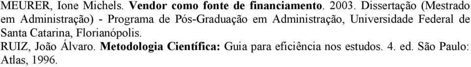 Administração, Universidade Federal de Santa Catarina, Florianópolis.