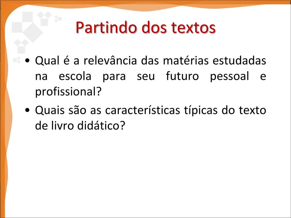 pessoal e profissional?