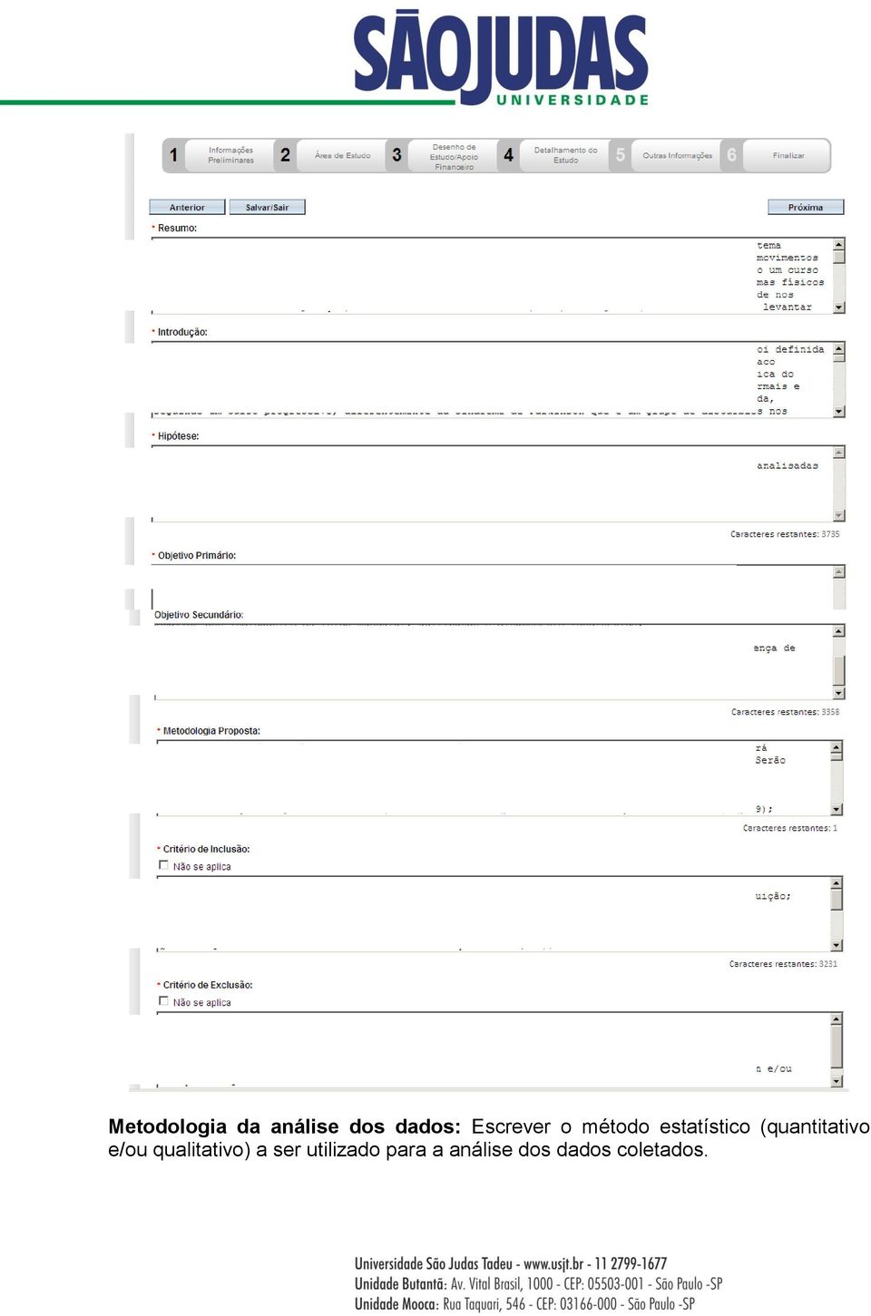 (quantitativo e/ou qualitativo) a