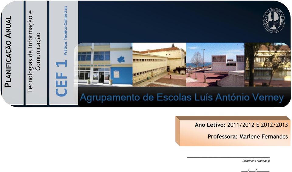 Técnico-Comerciais Ano Letivo: 2011/2012 E
