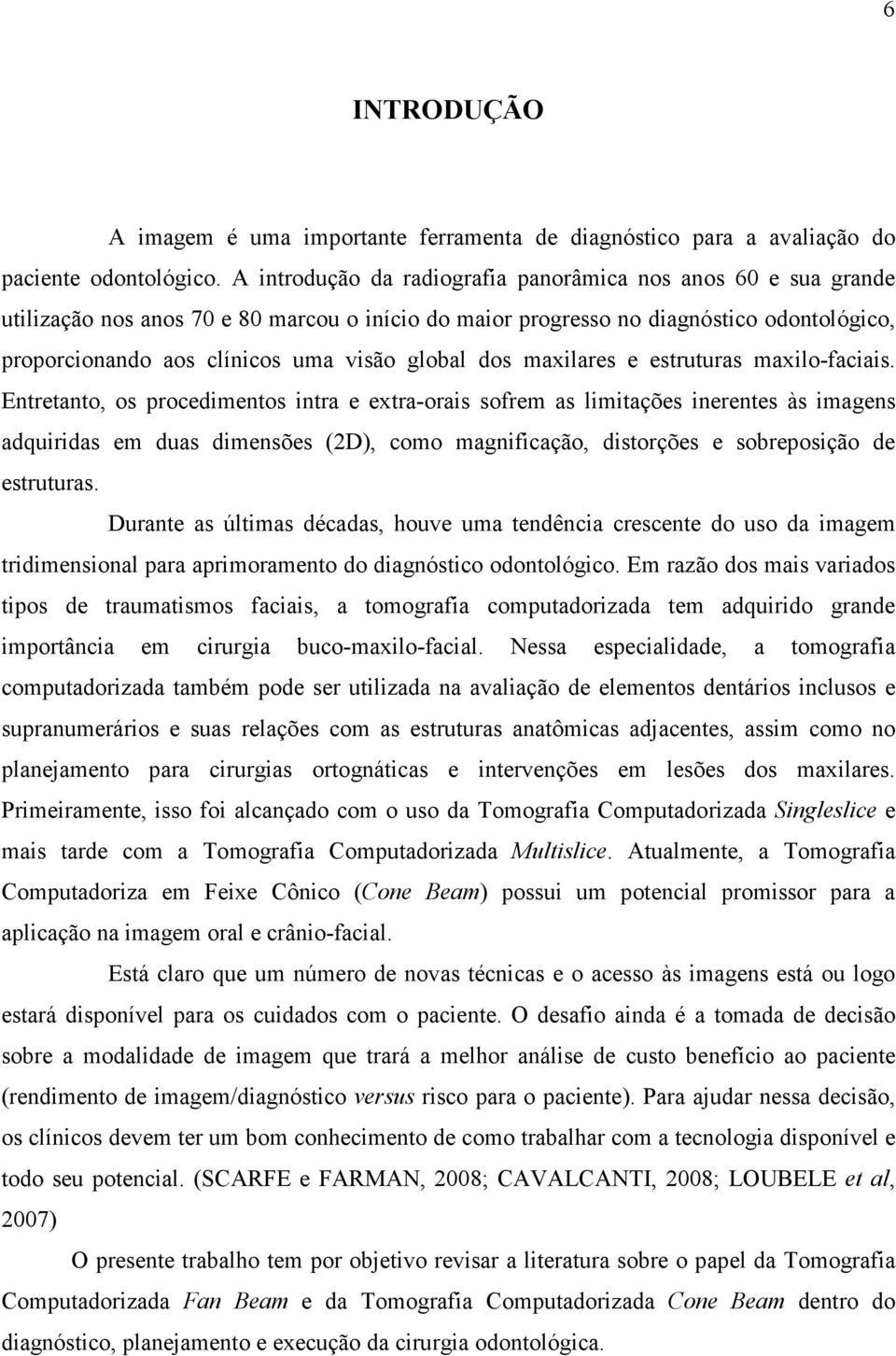 global dos maxilares e estruturas maxilo-faciais.