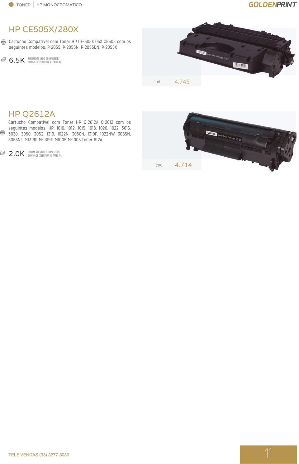 745 HP Q2612A Cartucho Compatível com Toner HP Q-2612A Q-2612 com os seguintes modelos: HP: 1010, 1012, 1015,