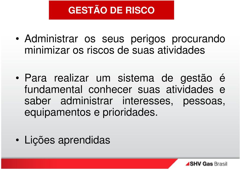 de gestão é fundamental conhecer suas atividades e saber