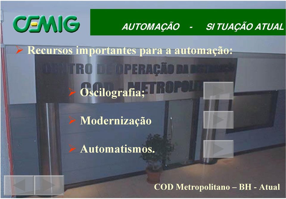 automação:! Oscilografia;!